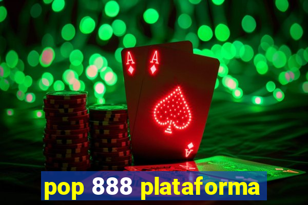 pop 888 plataforma